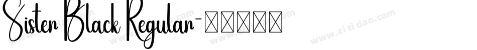 Sister Black Regular字体转换